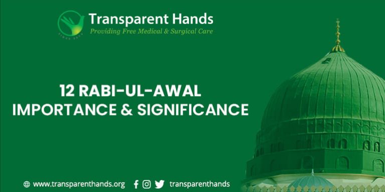 12 Rabi-ul-Awal Importance & Significance - Transparent Hands