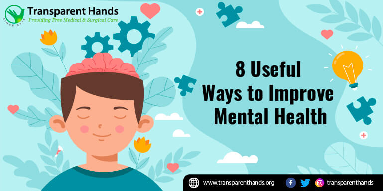 8 Useful Ways to Improve Mental Health