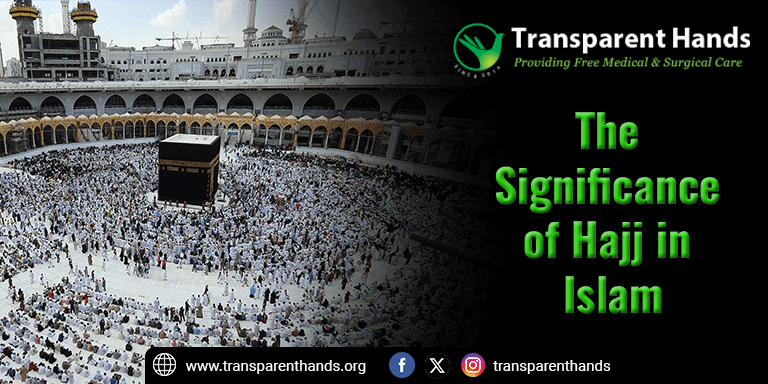 The History and Importance of Hajj in Islam